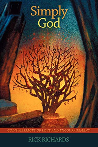 Simply God  Gods Messages of Love and Encouragement [Paperback]