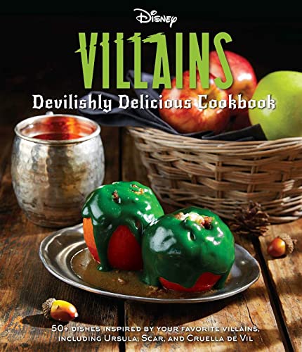 Disney Villains Devilishly Delicious Cookbook [Hardcover]