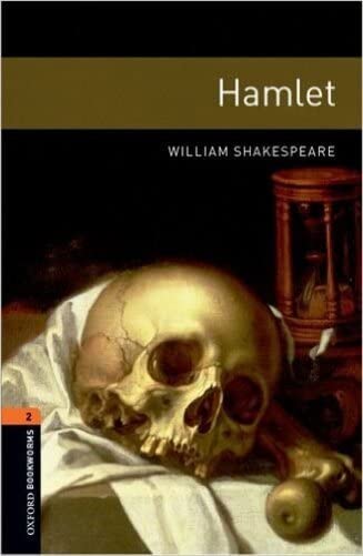 Oxford Bookworms Library: Level 2:: Hamlet Playscript Oxford Bookworms Library: Level 2:: Hamlet Playscript