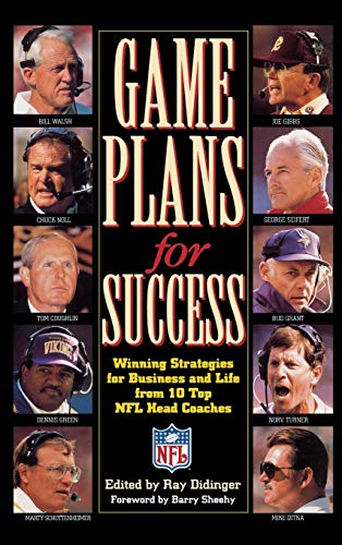 Game Plans for Success Winning Strategies for Business and Life from 10 Top NFL [Hardcover]