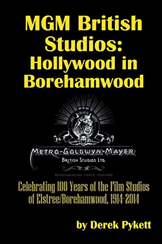 Mgm British Studios Hollywood In Borehamwood Celebrating 100 Years Of The Film [Paperback]