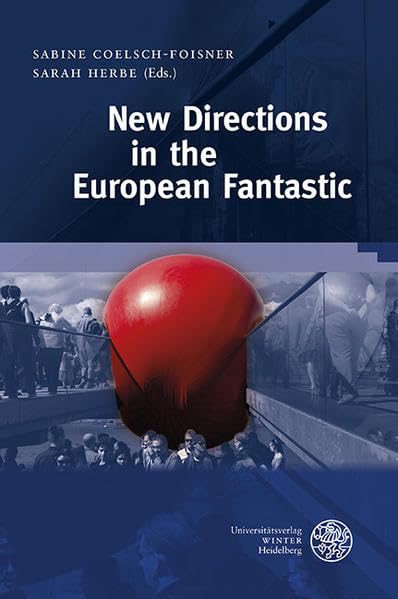 New Directions in the European Fantastic [Hardcover]