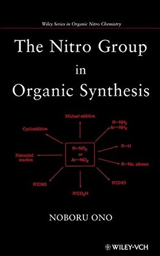 The Nitro Group in Organic Synthesis [Hardcover]