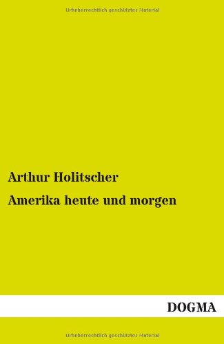 Amerika Heute und Morgen [Paperback]