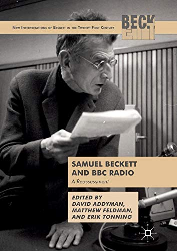 Samuel Beckett and BBC Radio A Reassessment [Paperback]