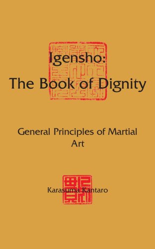 Igensho The Book Of Dignity General Principles Of Martial Art [Paperback]