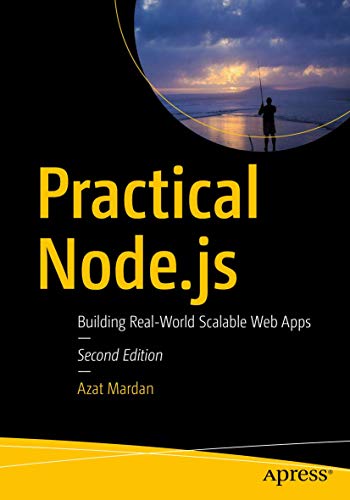 Practical Node.js Building Real-World Scalable Web Apps [Paperback]