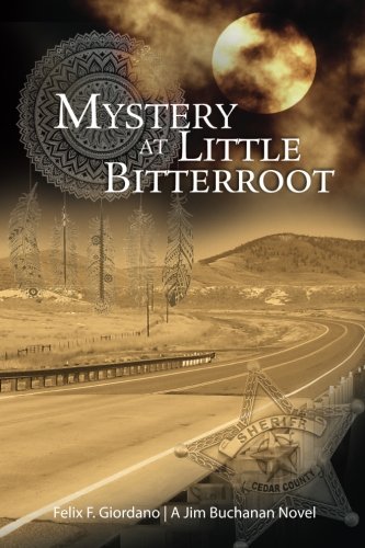 Mystery At Little Bitterroot [Paperback]