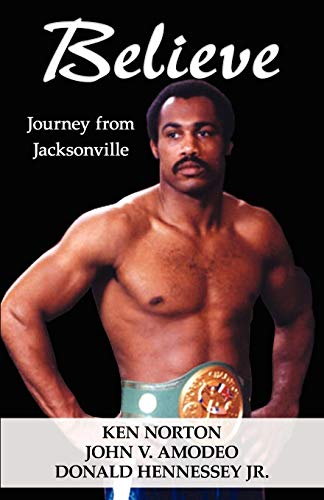 Believe Journey From Jacksonville [Paperback]