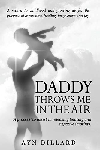 Daddy Throws Me In The Air [Paperback]