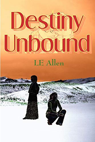 Destiny Unbound [Paperback]