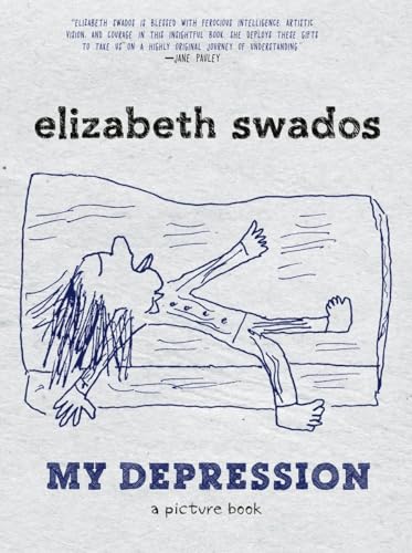 My Depression A Picture Book [Paperback]