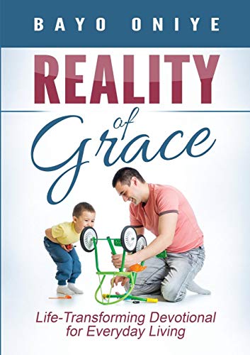 Reality Of Grace Life-Transforming Devotional For Everyday Living [Paperback]