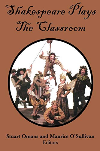 Shakespeare Plays the Classroom [Paperback]