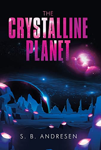 Crystalline Planet [Hardcover]