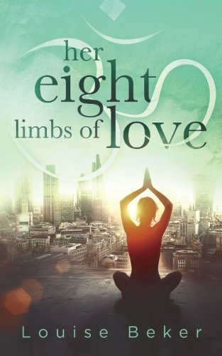 Her Eight Limbs Of Love [Paperback]