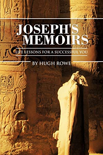 Joseph's Memoirs Life Lessons For A Successful You [Paperback]