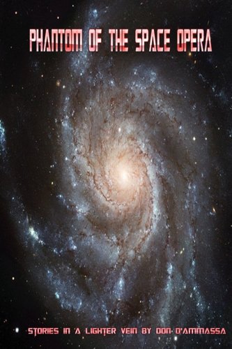 Phantom Of The Space Opera Humorous Stories Of Science Fiction & Fantasy [Paperback]