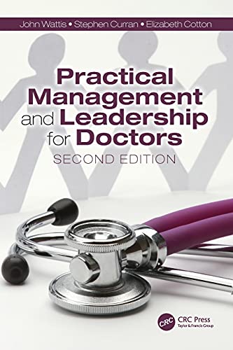 Practical Management and Leadership for Doctors Second Edition [Paperback]