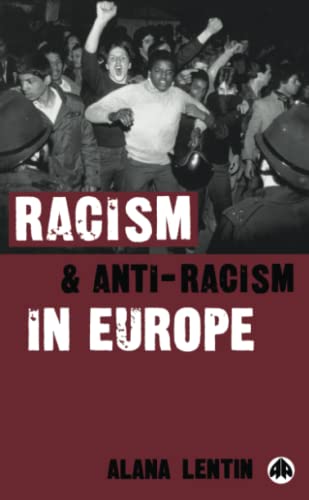 Racism And Anti-Racism In Europe [Paperback]
