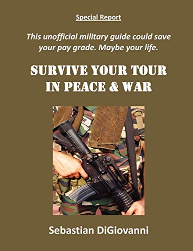 Survive Your Tour In Peace & War [Paperback]