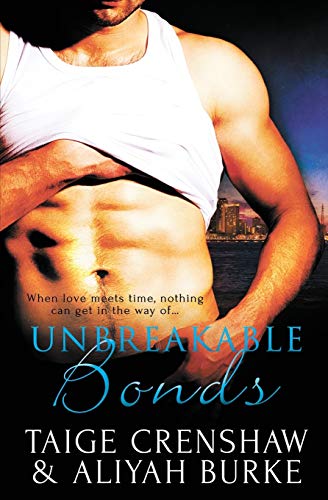 Unbreakable Bonds [Paperback]