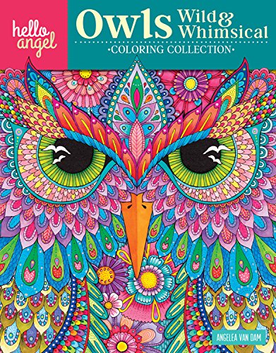 Hello Angel Owls Wild &amp Whimsical Coloring Collection [Paperback]