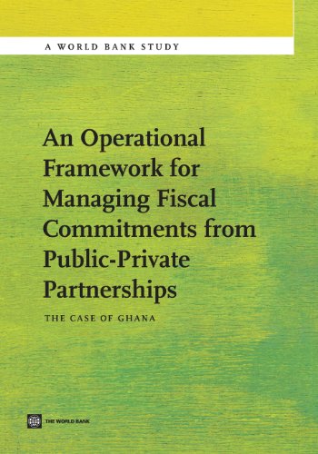 An Operational Framework for Managing Fiscal Commitments from Public-Private Par [Paperback]