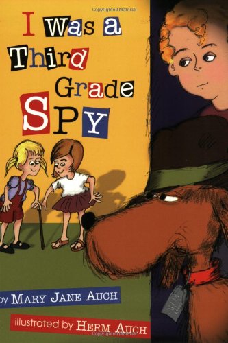 I Was a Third Grade Spy [Paperback]