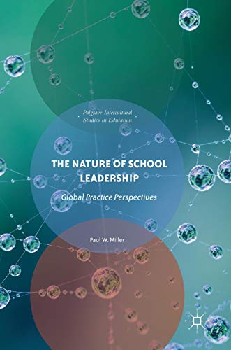 The Nature of School Leadership Global Practice Perspectives [Hardcover]