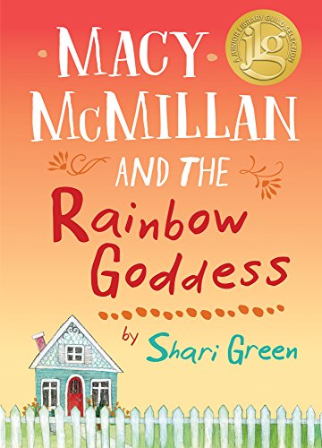 Macy McMillan and the Rainbow Goddess [Paperback]