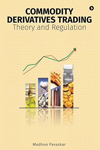 Commodity Derivatives Trading Theory And Regulation [Paperback]