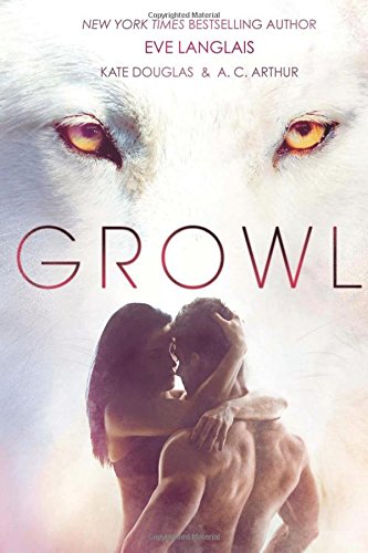 Growl Werewolf/Shifter Romance [Paperback]