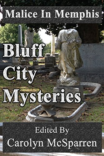 Malice In Memphis Bluff City Mysteries [Paperback]