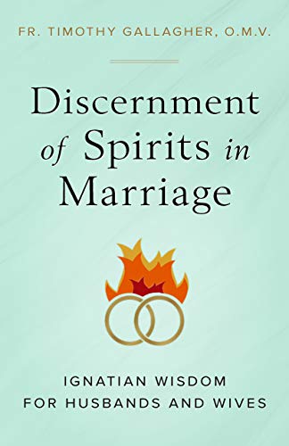 Discernment Of Spirits In Marriage       [TRADE PAPER         ]