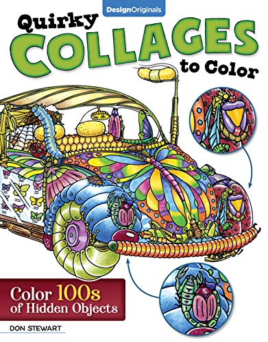 Quirky Collages to Color Color 100s of Hidden Objects [Paperback]