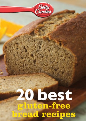 Betty Crocker 20 Best Gluten-Free Bread Recipes [Paperback]
