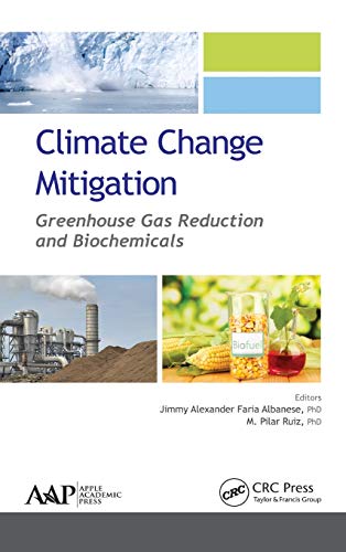 Climate Change Mitigation Greenhouse Gas Reduction and Biochemicals [Hardcover]