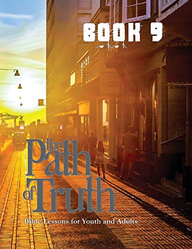Path of Truth, Volume 9  Christian Education for Adults and Young Adults [Paperback]