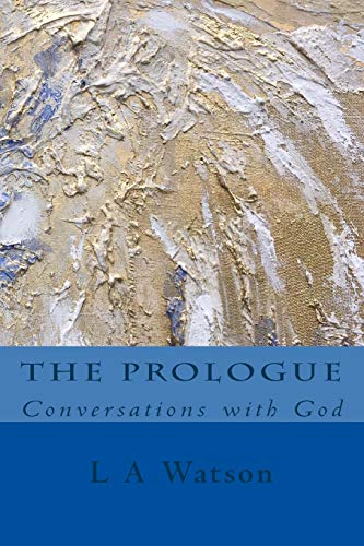 Prologue  Conversations with God [Paperback]