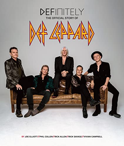 Definitely The Official Story of Def Leppard [Hardcover]
