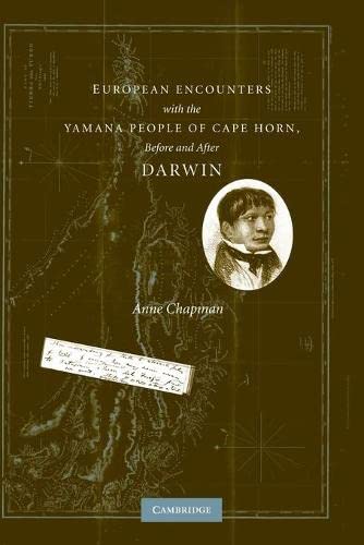 European Encounters with the Yamana People of Cape Horn, before and after Darwin [Paperback]