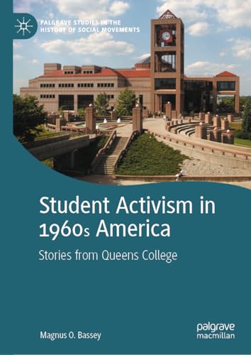 Student Activism in 1960s America Stories from Queens College [Hardcover]