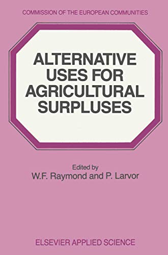 Alternative Uses for Agricultural Surpluses [Paperback]