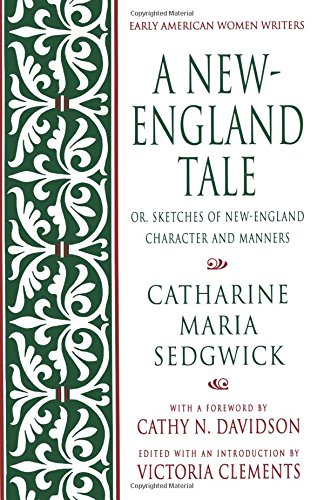 A New-England Tale Or, Sketches of New-England Character and Manners [Paperback]