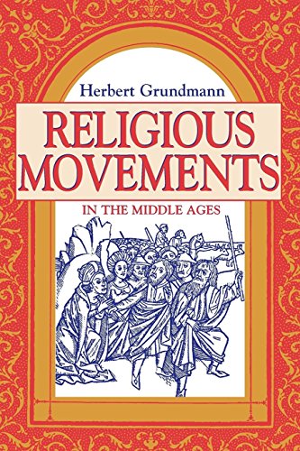 Religious Movements in the Middle Ages [Paperback]