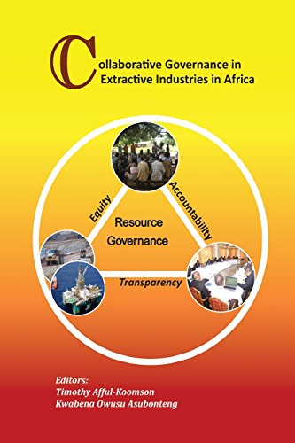 Collaborative Governance In Extractive Industries In Africa [Paperback]