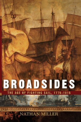 Broadsides The Age of Fighting Sail, 1775-1815 [Paperback]