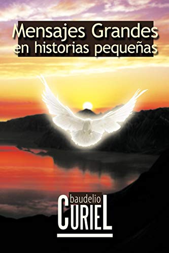 Mensajes Grandes en Historias Pequeas [Paperback]