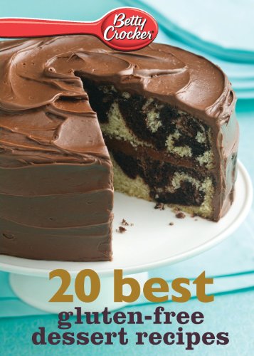Betty Crocker 20 Best Gluten-Free Dessert Recipes [Paperback]